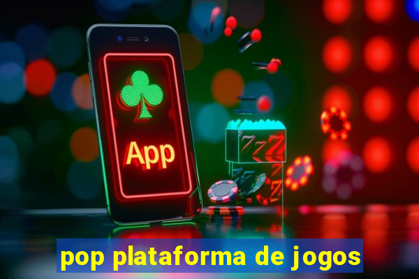 pop plataforma de jogos